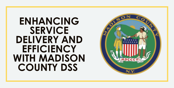 Madison County DSS Partners with TipCo to Enhance Service Delivery and Efficiency